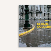 Presentazione “Cesare Colombo. Fotografie 1952-2012″ – Fondazione ISEC